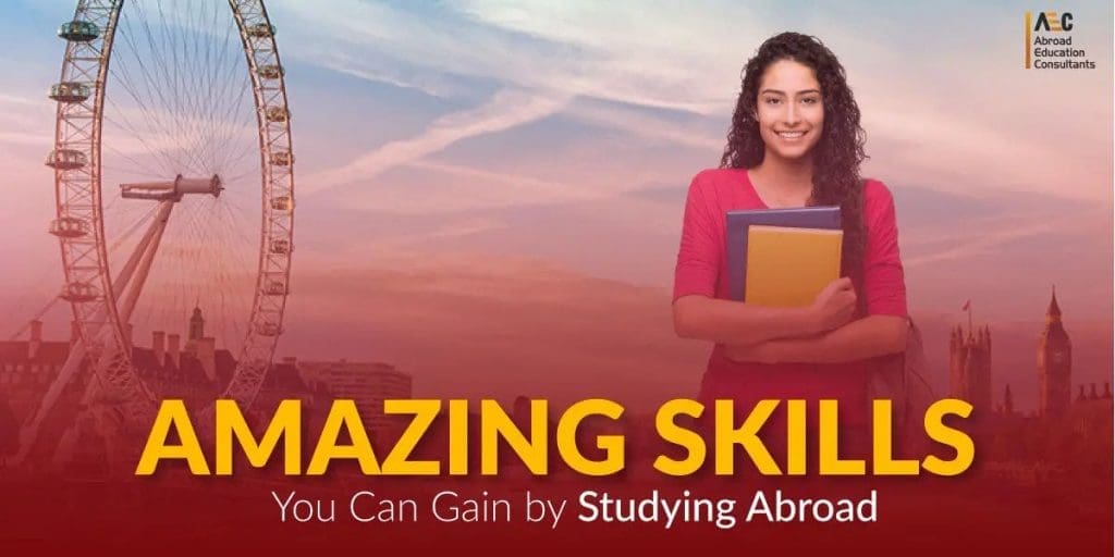 Promotional image for studying abroad, featuring a student holding books with the london eye in the background, and text stating "amazing skills you can gain by studying abroad".