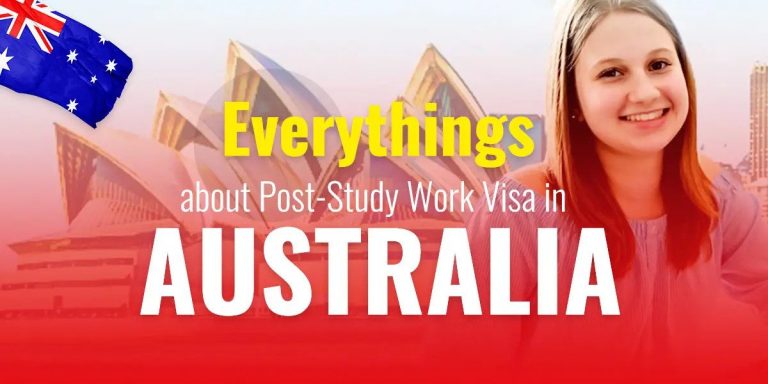 Everythings about Post-Study Work Visa in Australia