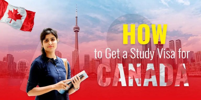 How to Get a Study Visa for Canada