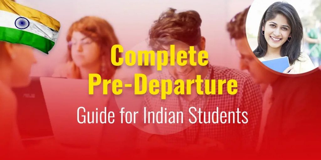 Promotional graphic for a pre-departure guide with an indian flag, featuring students studying and a smiling indian woman in the corner.