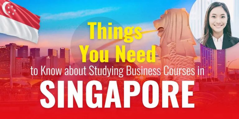 Things You Need to Know about Studying Business Courses in Singapore