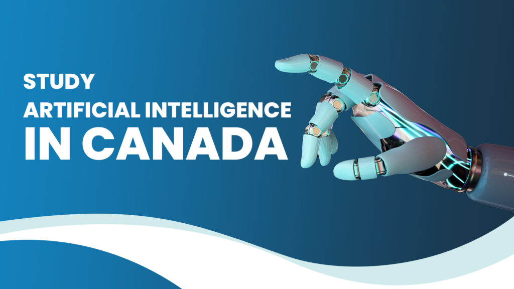Study Artificial Intelligence in Canada