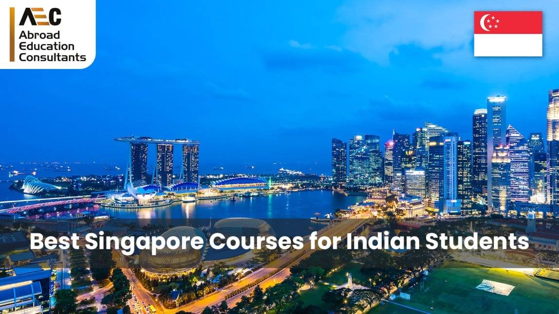 Which Are the Best Singapore Courses for Indian Students?