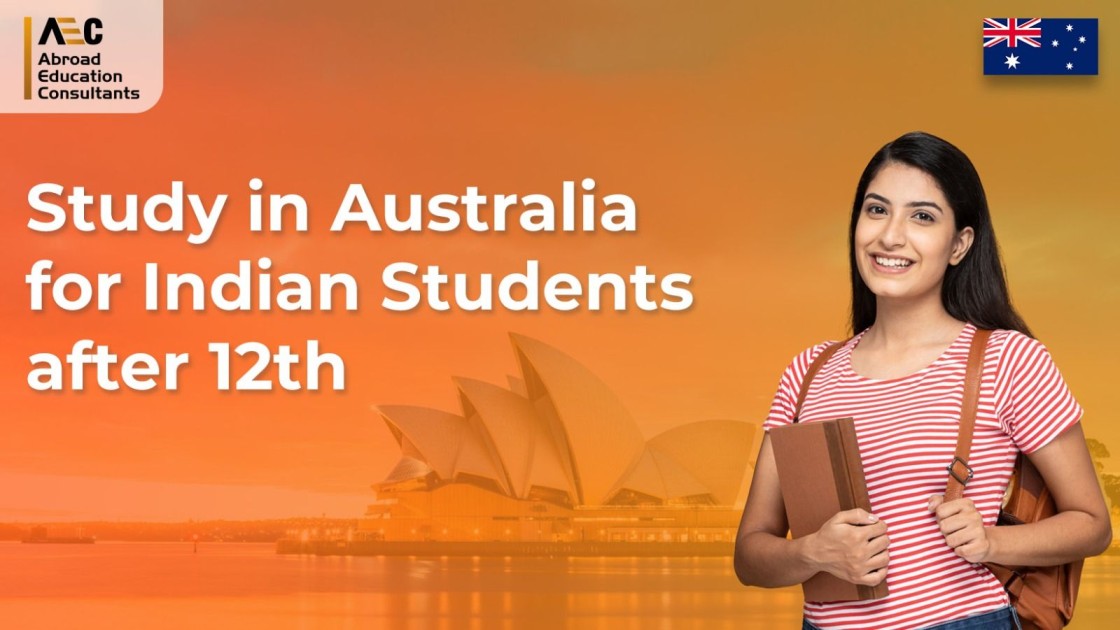 Study in Australia for Indian Students after 12th – AEC