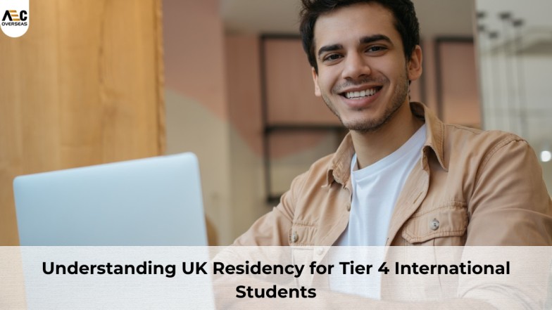 Understanding UK Residency for Tier 4 International Students