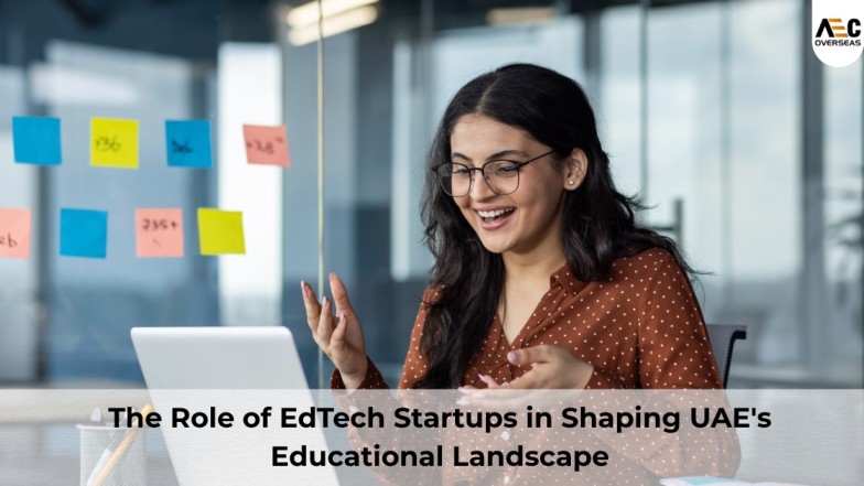 The Role of EdTech Startups in Shaping UAE's Educational Landscape