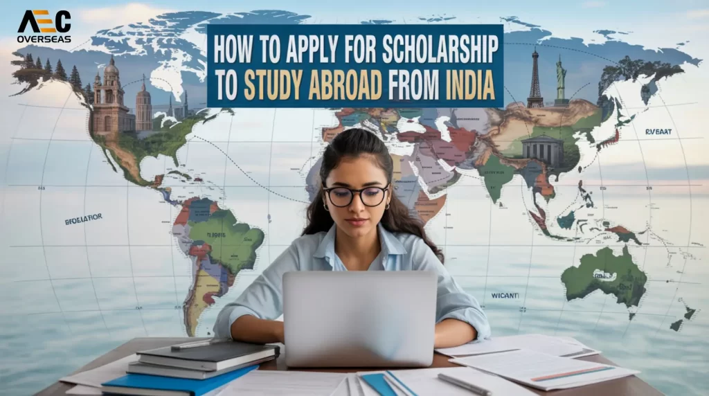 How to Apply for Scholarship to Study Abroad from India