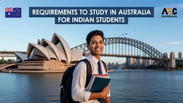 Requirements to Study in Australia for Indian students